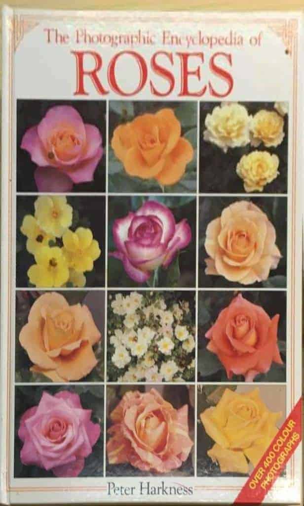 Peter Harkness : The photographic encyclopedia of ROSES