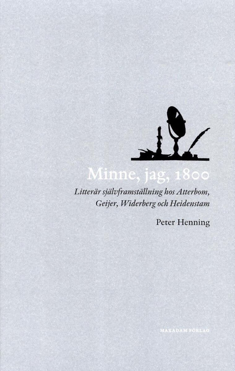 Peter Henning : Minne, jag, 1800