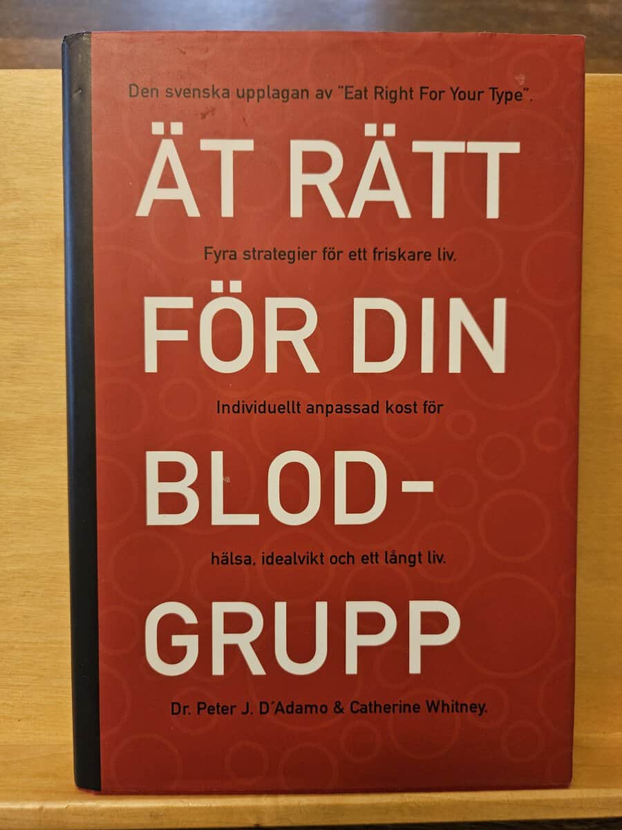 Peter J. D'Adamo : Ät rätt för din blodgrupp