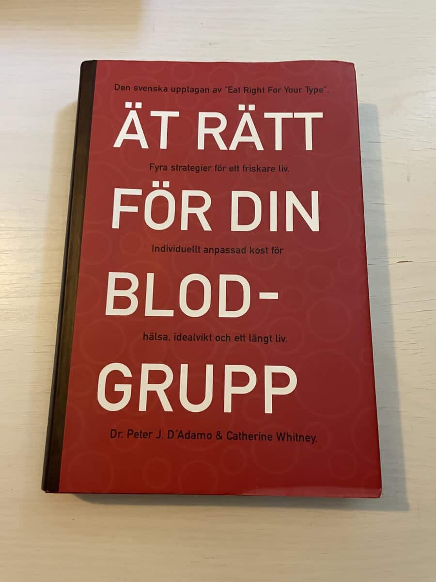Peter J. D'Adamo : Ät rätt för din blodgrupp