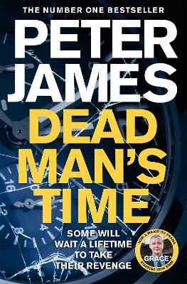Peter James : Dead Man's Time