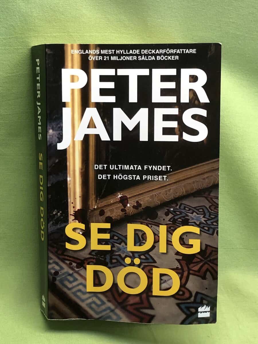 Peter James : Se dig död