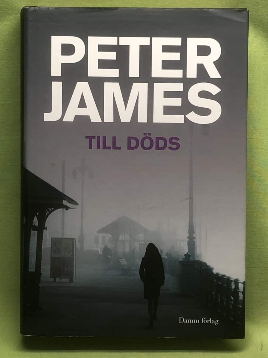 Peter James : Till döds