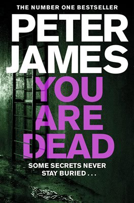 Peter James : You Are Dead