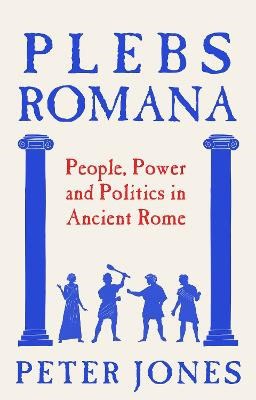 Peter Jones : Plebs Romana