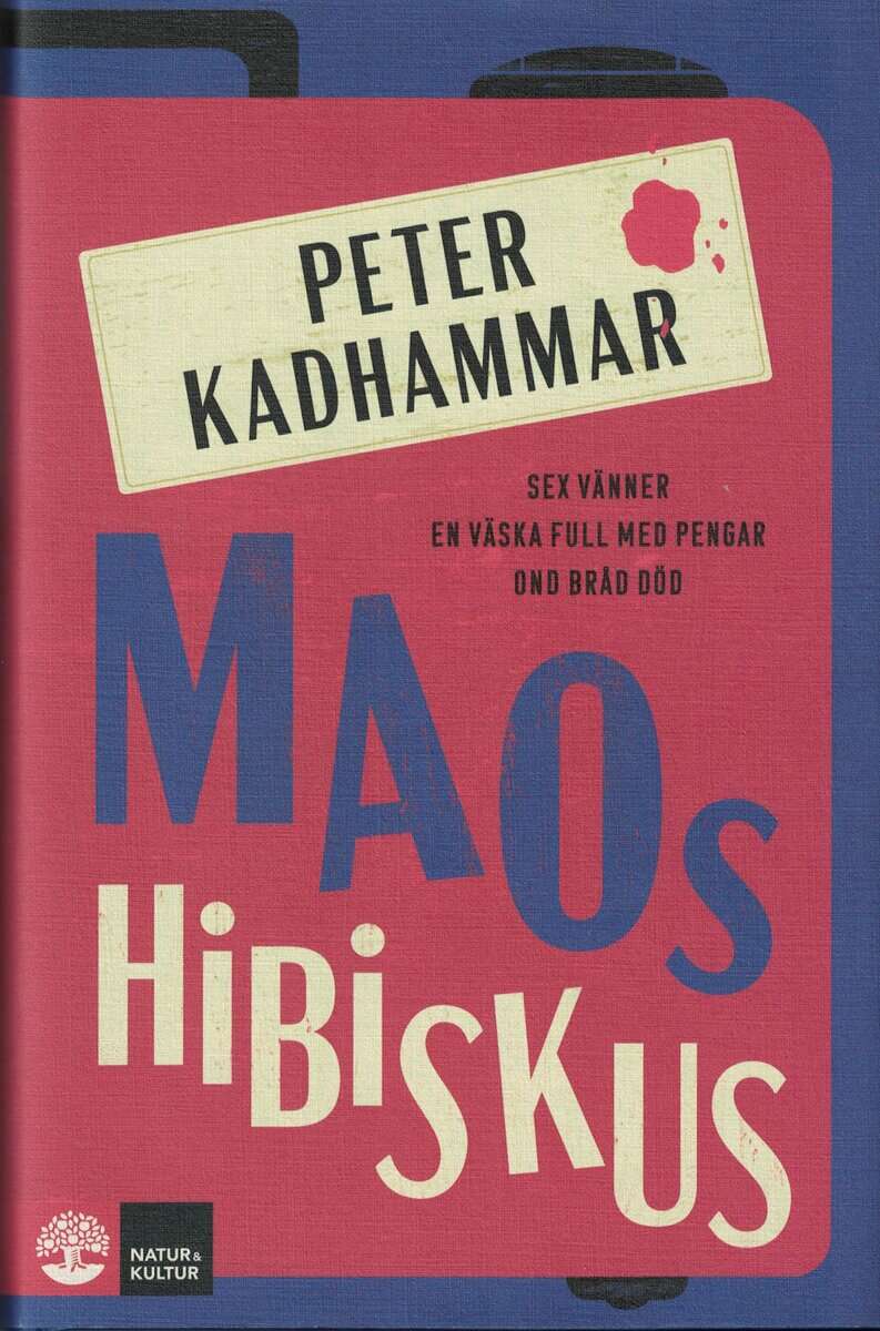 Peter Kadhammar : Maos hibiskus