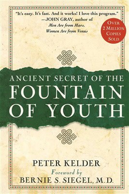 Peter Kelder : Ancient secret of the fountain of youth