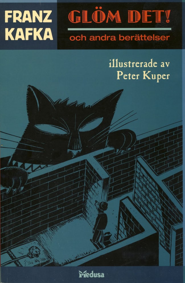 Peter Kuper : Glöm det!