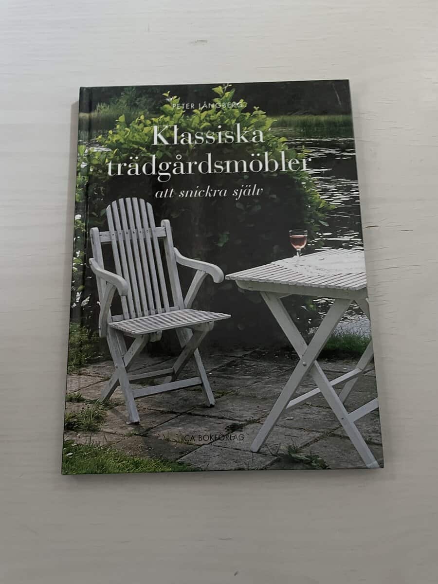Peter Långberg : Klassiska trädgårdsmöbler att snickra själv