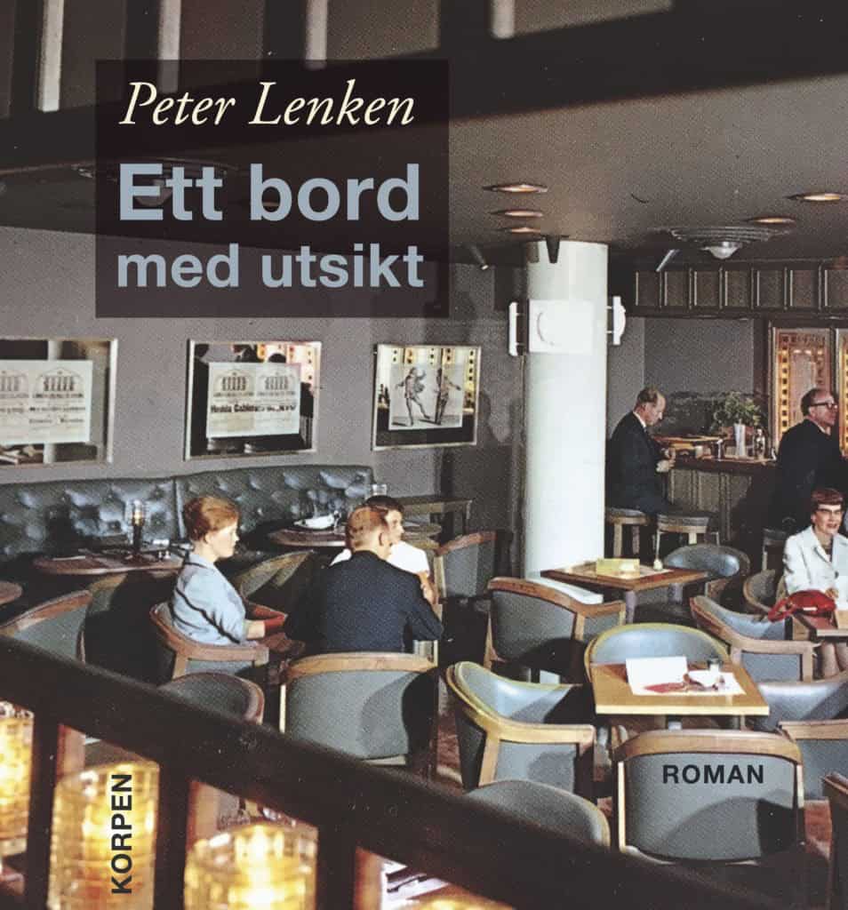 Peter Lenken : Ett bord med utsikt