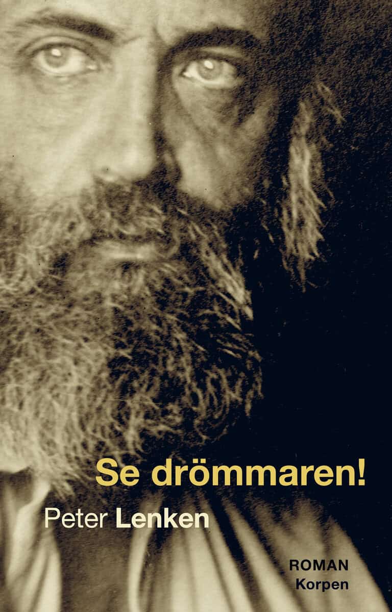 Peter Lenken : Se drömmaren!