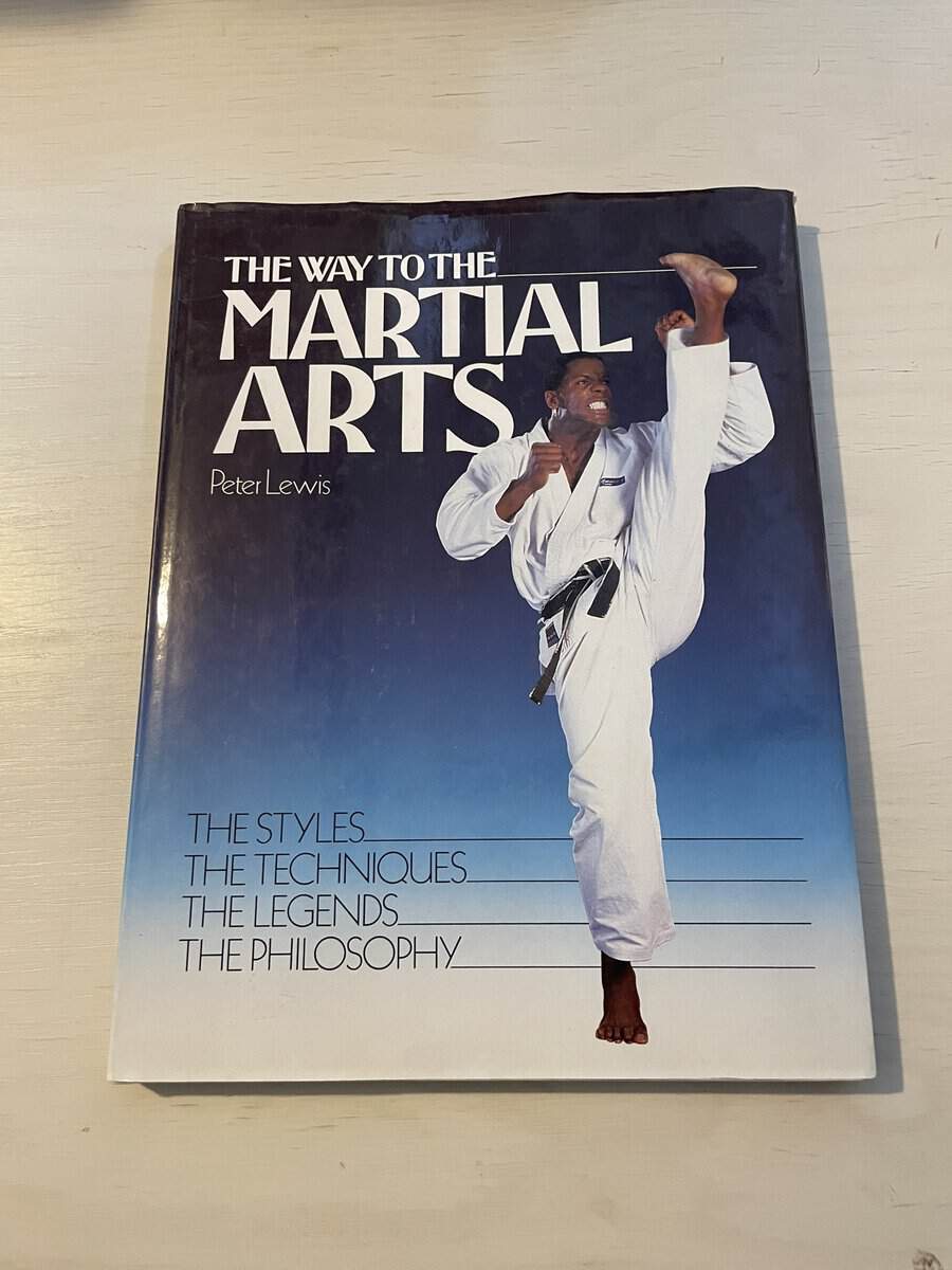 Peter Lewis : The Way to The Martial Arts