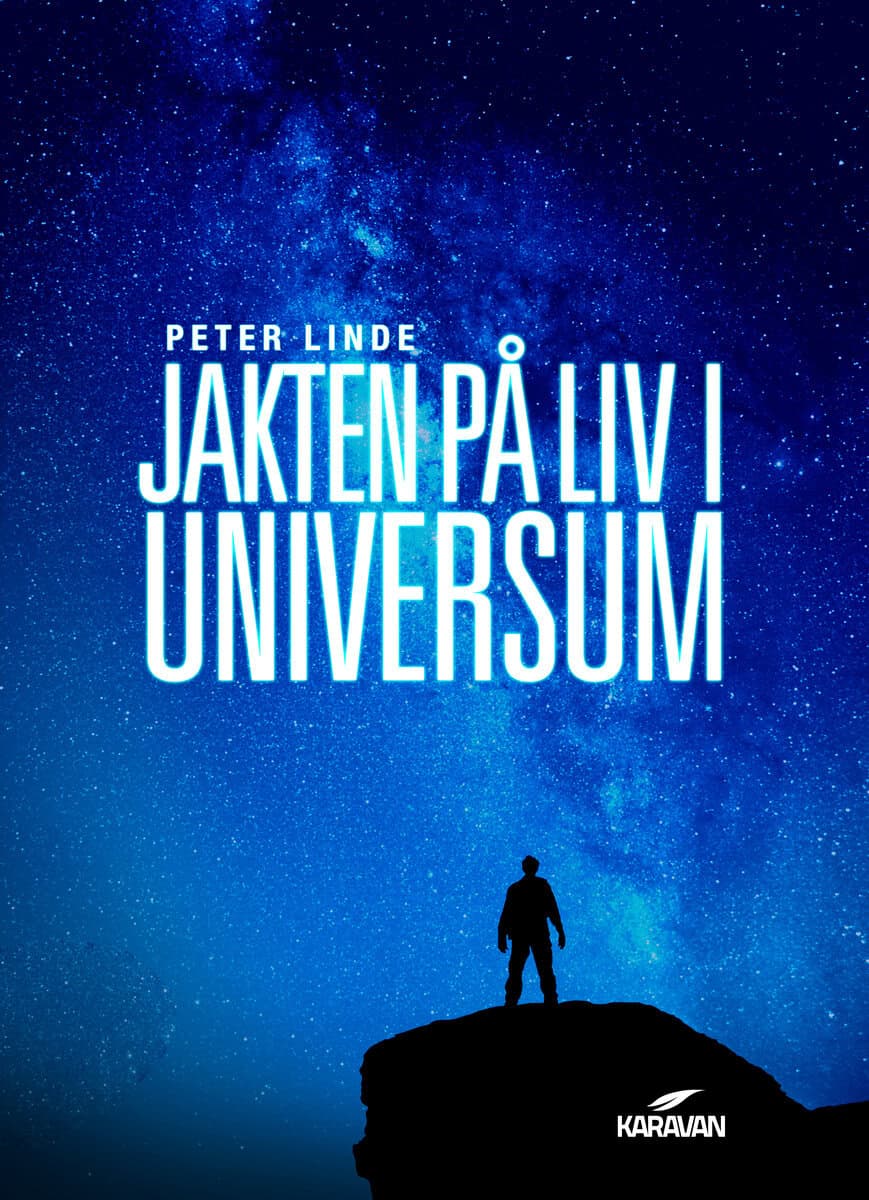 Peter Linde : Jakten på liv i universum