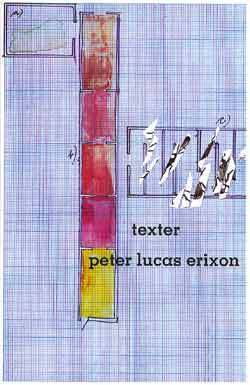 Peter Lucas Erixon : Texter