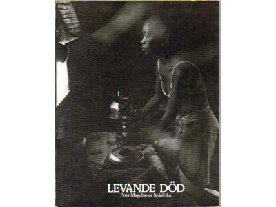 Peter Magubane : Levande död. Peter Magubanes Sydafrika