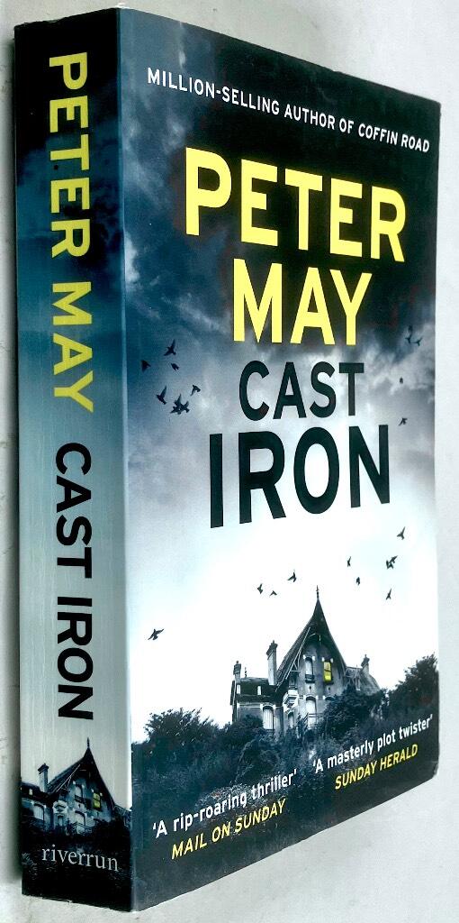 Peter May : Cast iron