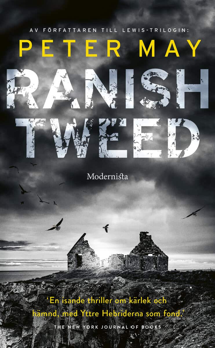 Peter May : Ranish Tweed