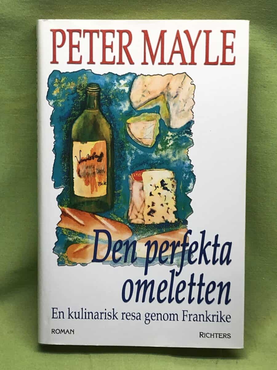 Peter Mayle : Den perfekta omeletten