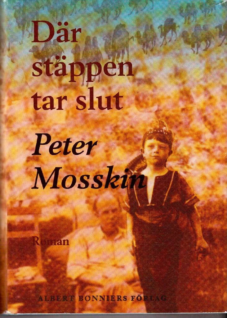 Peter Mosskin : Där stäppen tar slut