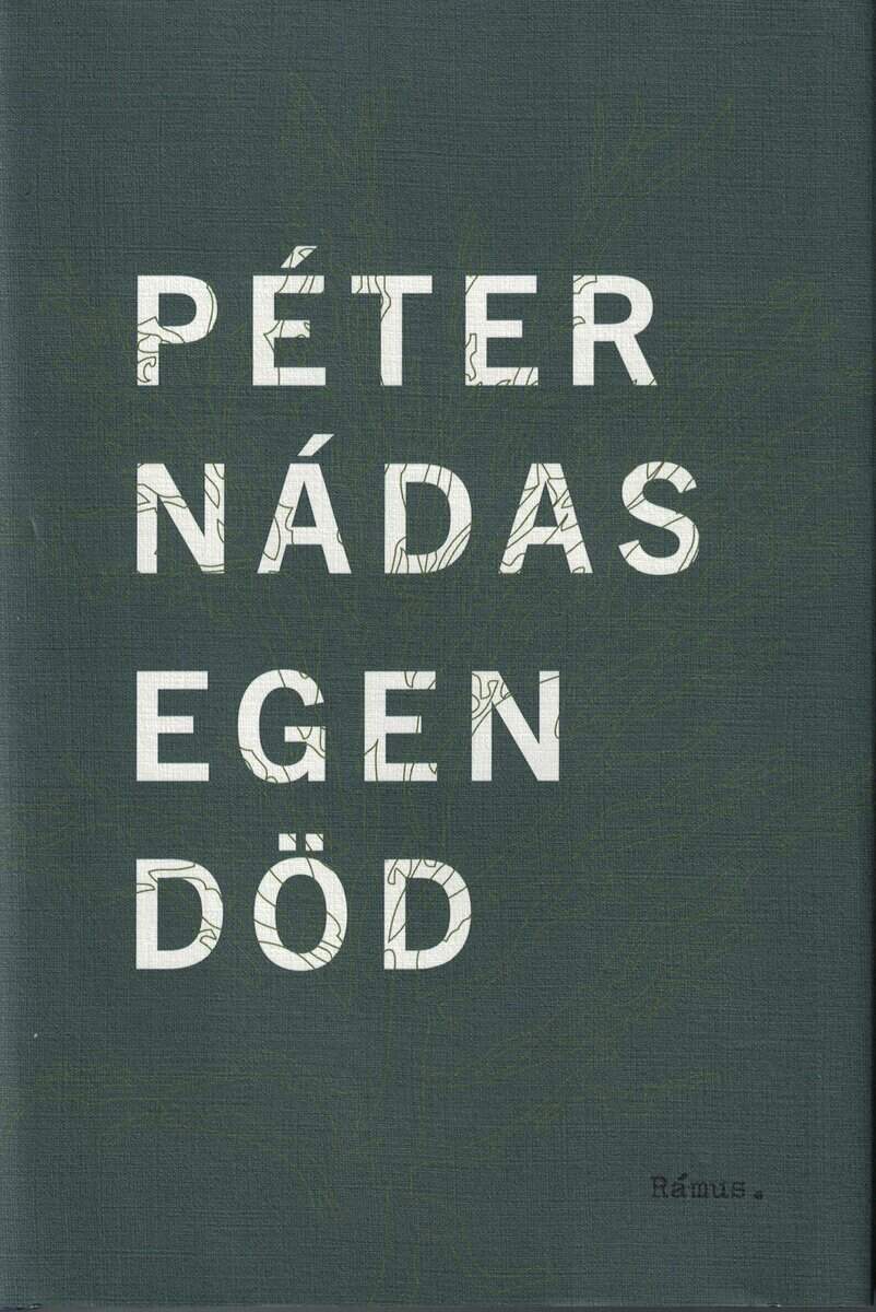 Péter Nádas : Egen död