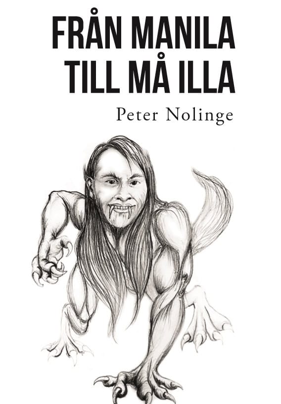 Peter Nolinge : Från Manila till Må Illa