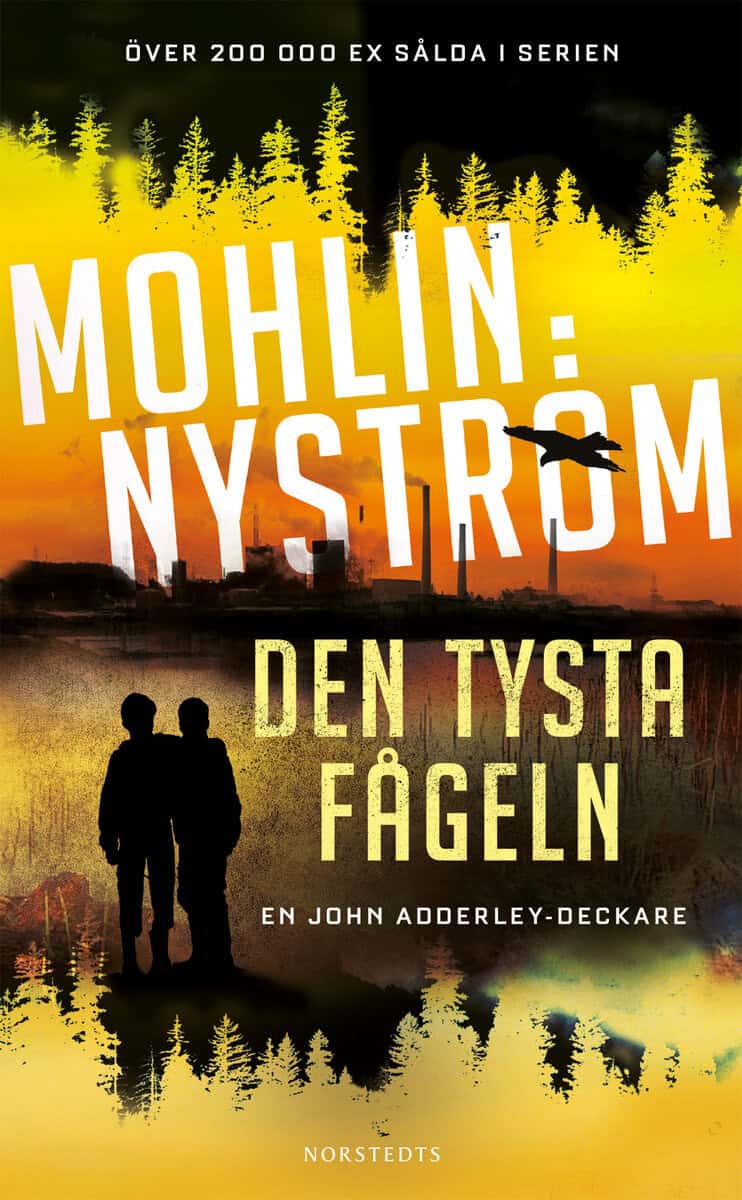 Mohlin, Peter; Nyström, Peter : Den tysta fågeln