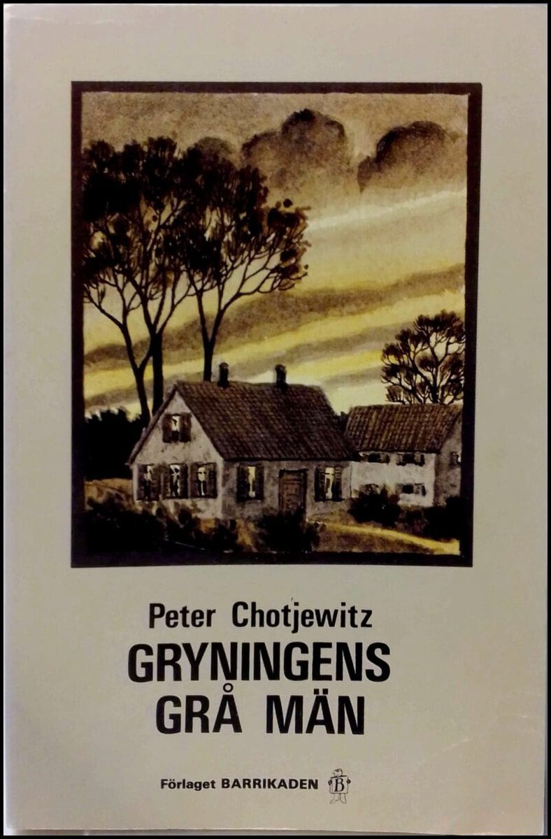 Peter O. Chotjewitz : Gryningens grå män