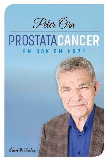 Peter Örn : Prostatacancer : en bok om hopp