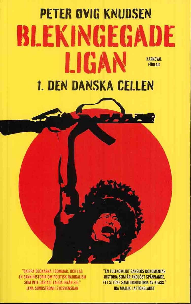 Peter Øvig Knudsen : Blekingegadeligan 1. Den danska cellen
