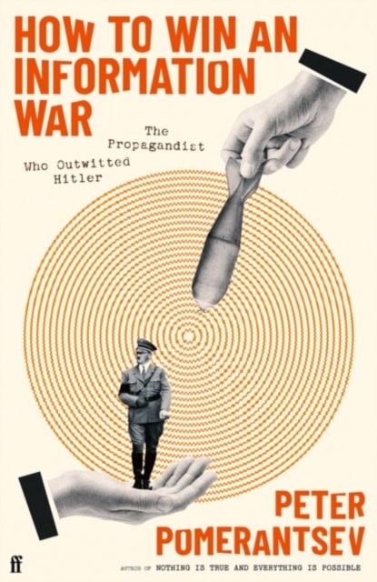 Peter Pomerantsev : How to win an information war