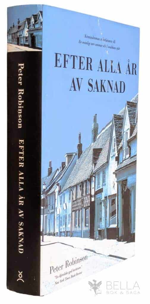 Peter Robinson : Efter alla år av saknad - Alan Banks - Bok 13