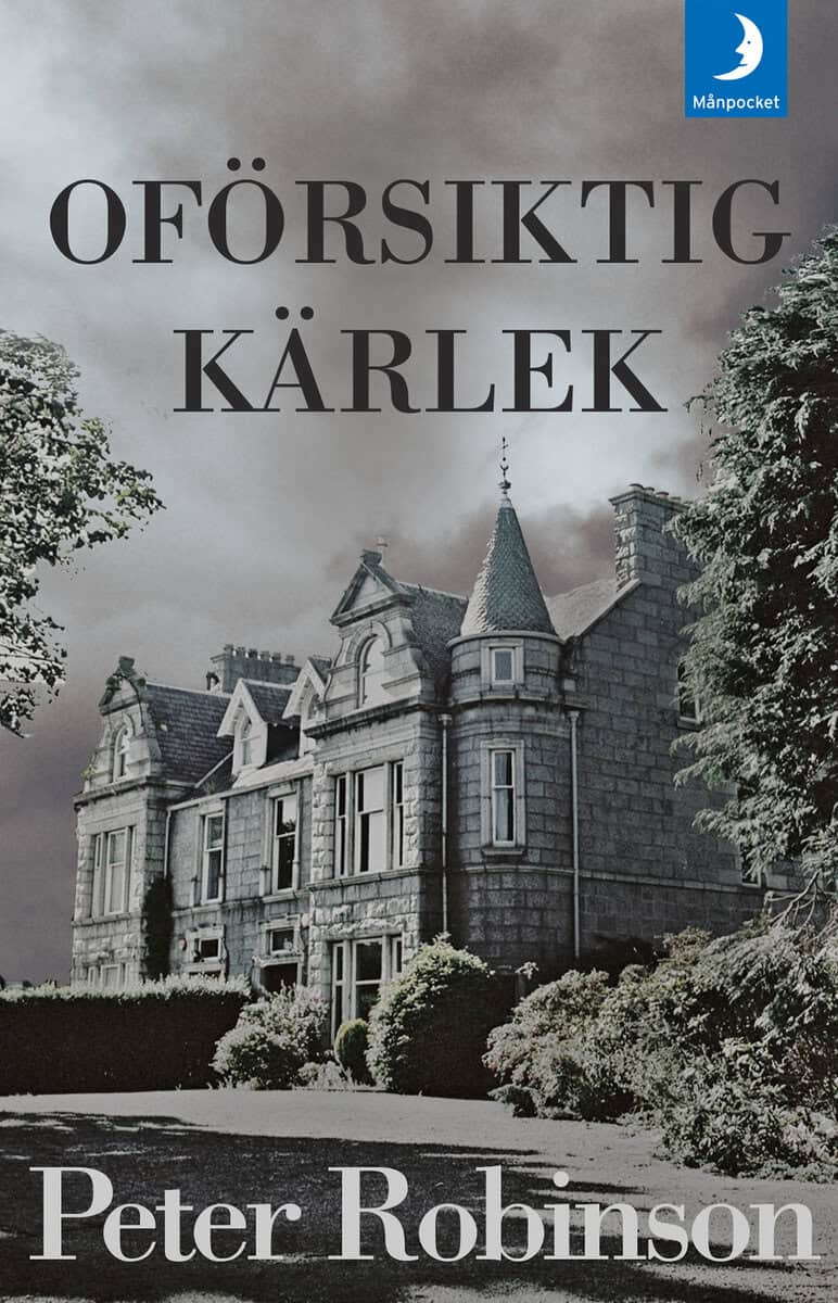 Peter Robinson : Oförsiktig kärlek