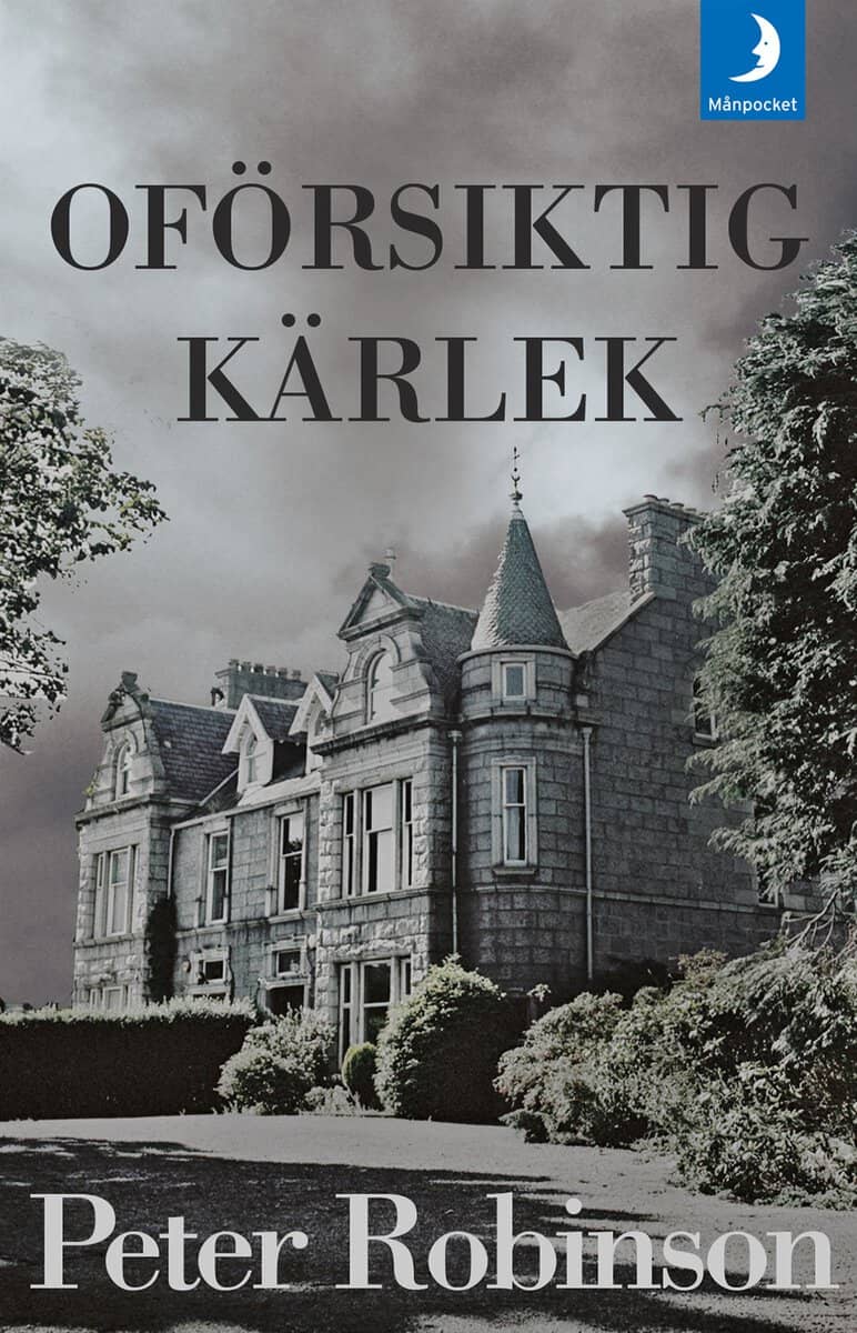 Peter Robinson : Oförsiktig kärlek
