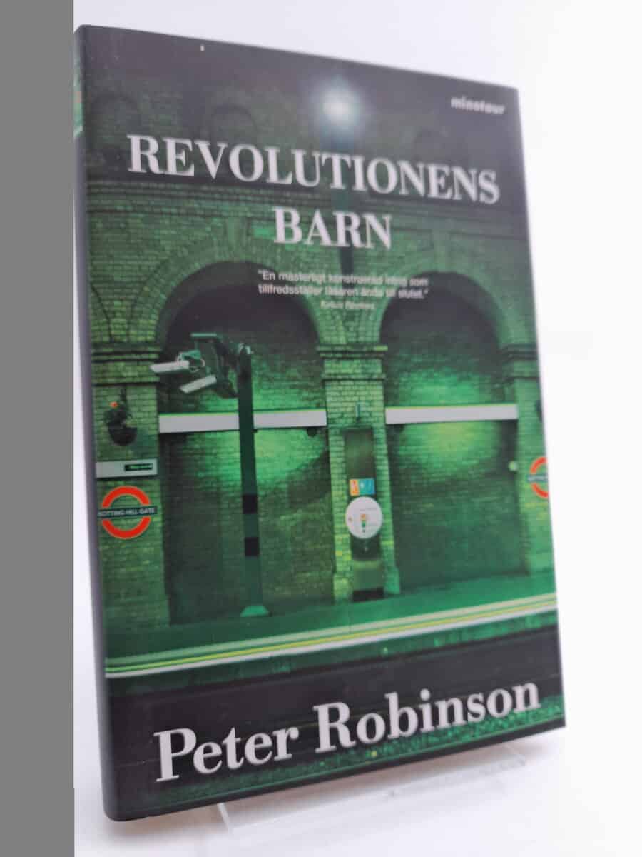 Peter Robinson : Revolutionens barn
