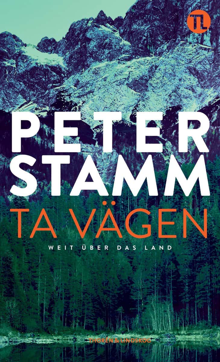 Peter Stamm : Ta vägen