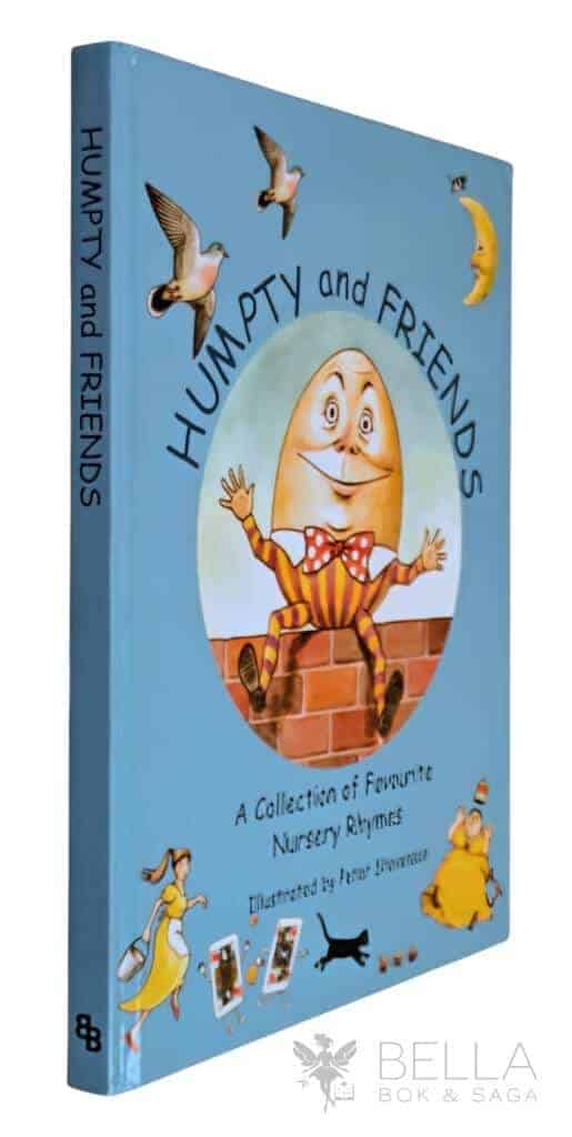 Peter Stevenson : Humpty and Friends - A Collection of Favourite Nursery Rhymes