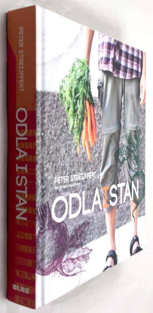 Peter Streijffert : Odla i stan