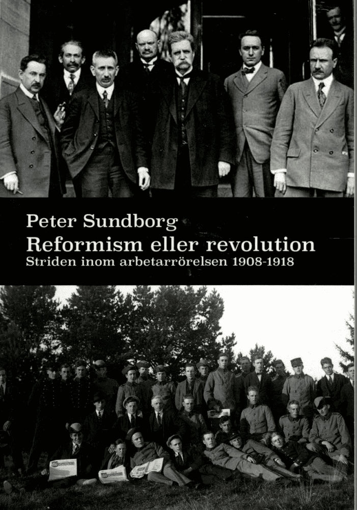 Peter Sundborg : Reformism eller revolution