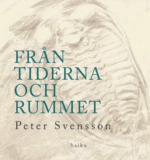 Peter Svensson : Från tiderna och rummet