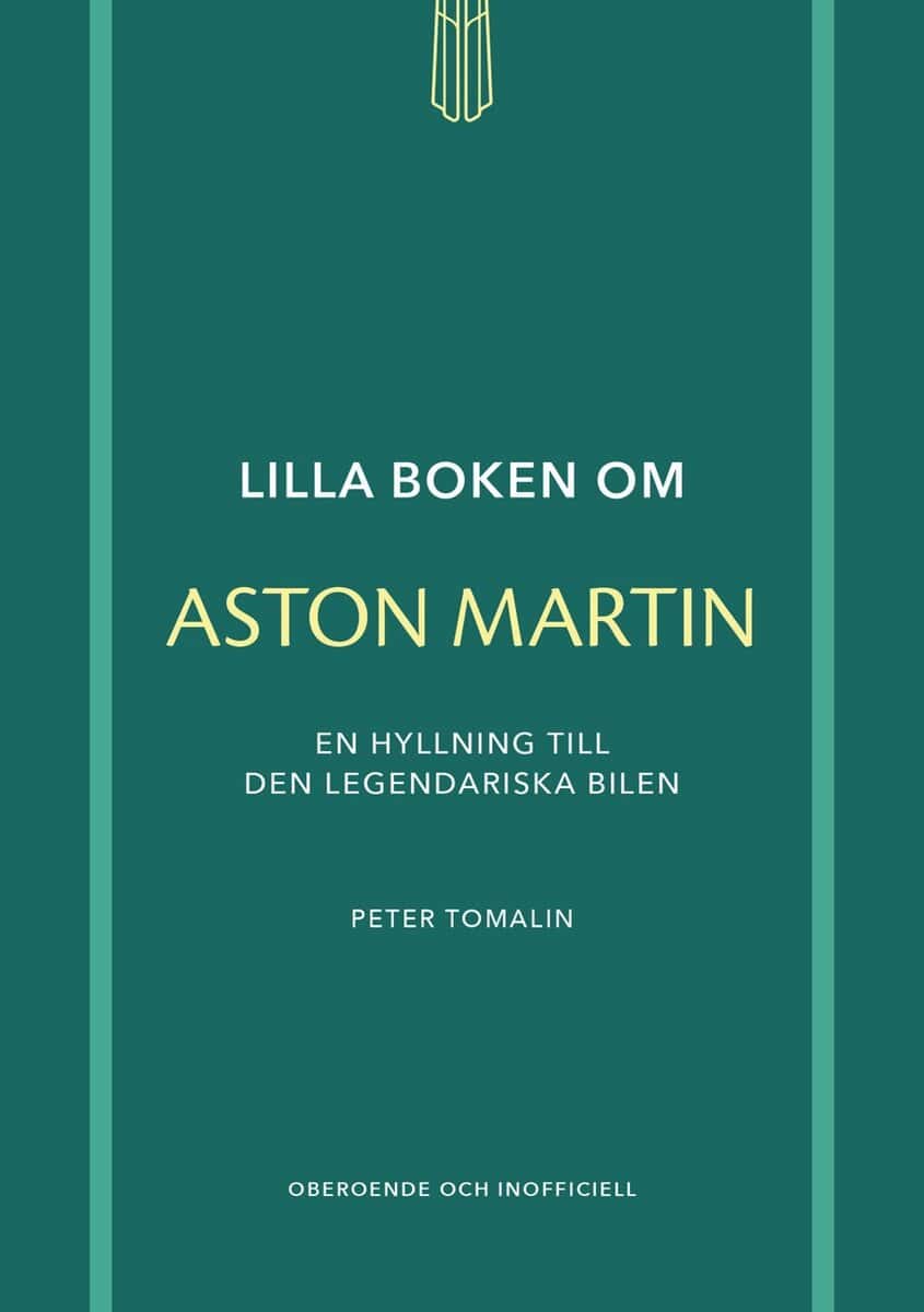 Peter Tomalin : Lilla boken om Aston Martin