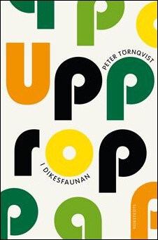 Peter Törnqvist : Upprop i dikesfaunan