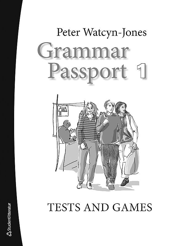 Peter Watcyn-Jones : Grammar Passport 1 : tests and Games