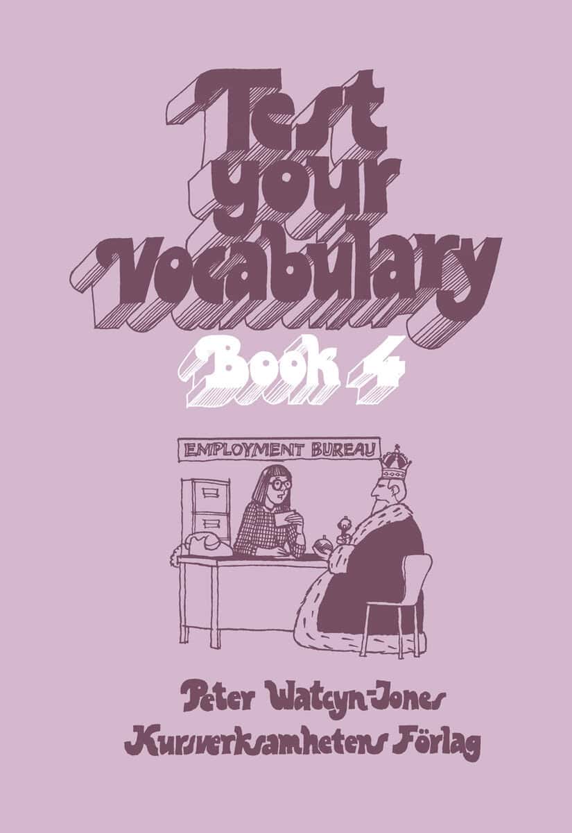 Peter Watcyn-Jones : Test your vocabulary 4