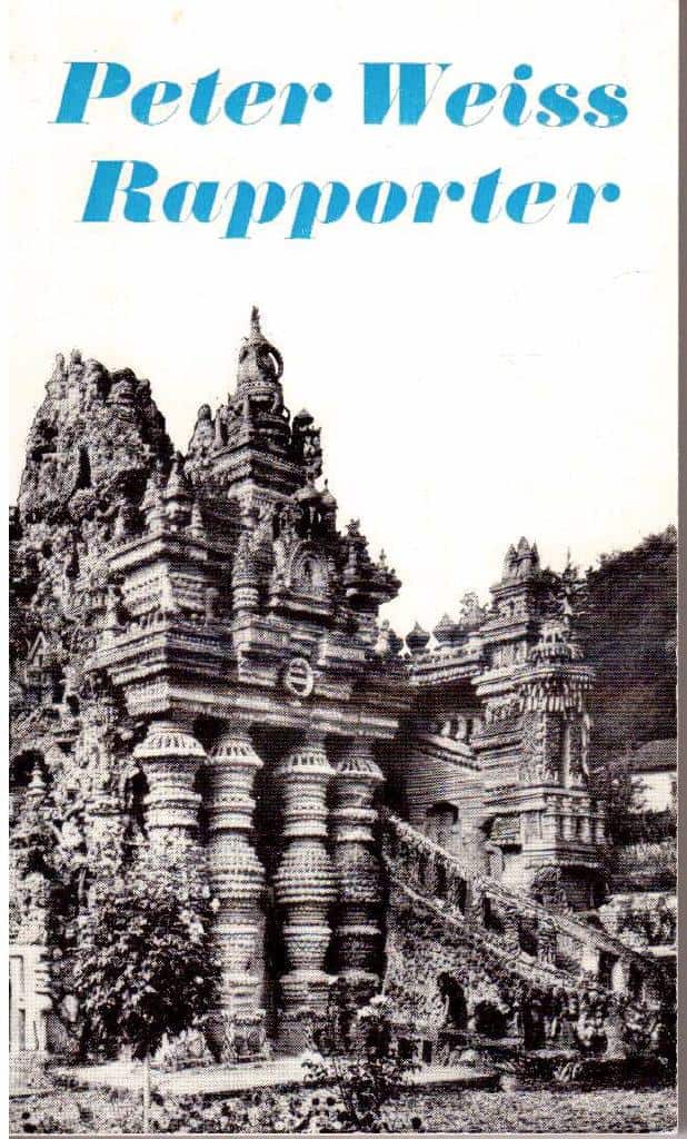 Peter Weiss : Rapporter