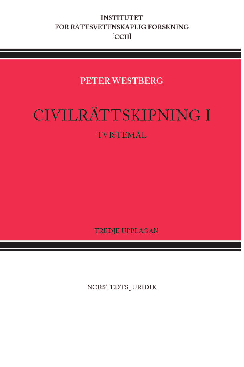 Peter Westberg : Civilrättskipning I. Tvistemål