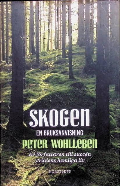 Peter Wohlleben : Skogen