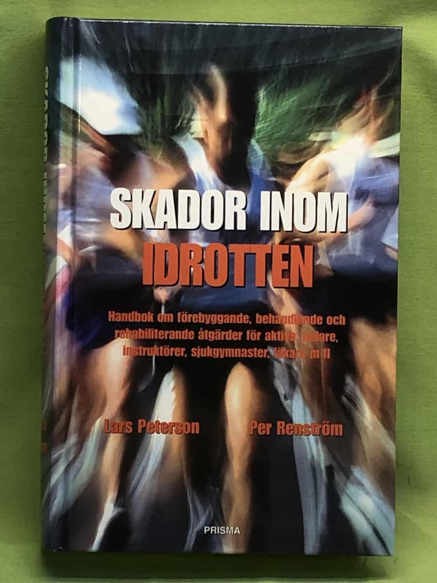 Peterson, Lars ; Renström, Per : Skador inom idrotten handbok om förebyggande, behandlande och rehabiliterande åtgärder för aktiva, ledare, instruktörer, sjukgymnaster, läkare m.fl