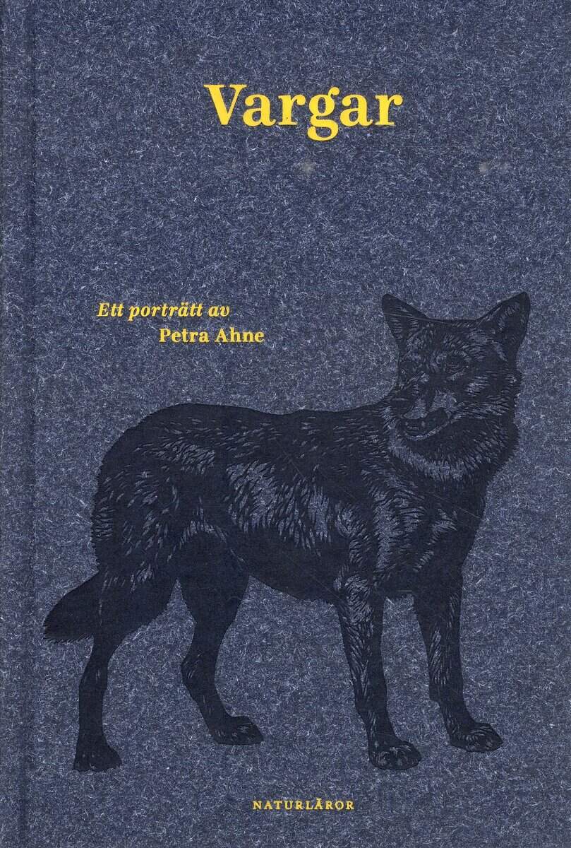 Petra Ahne : Vargar : ett porträtt av Petra Ahne