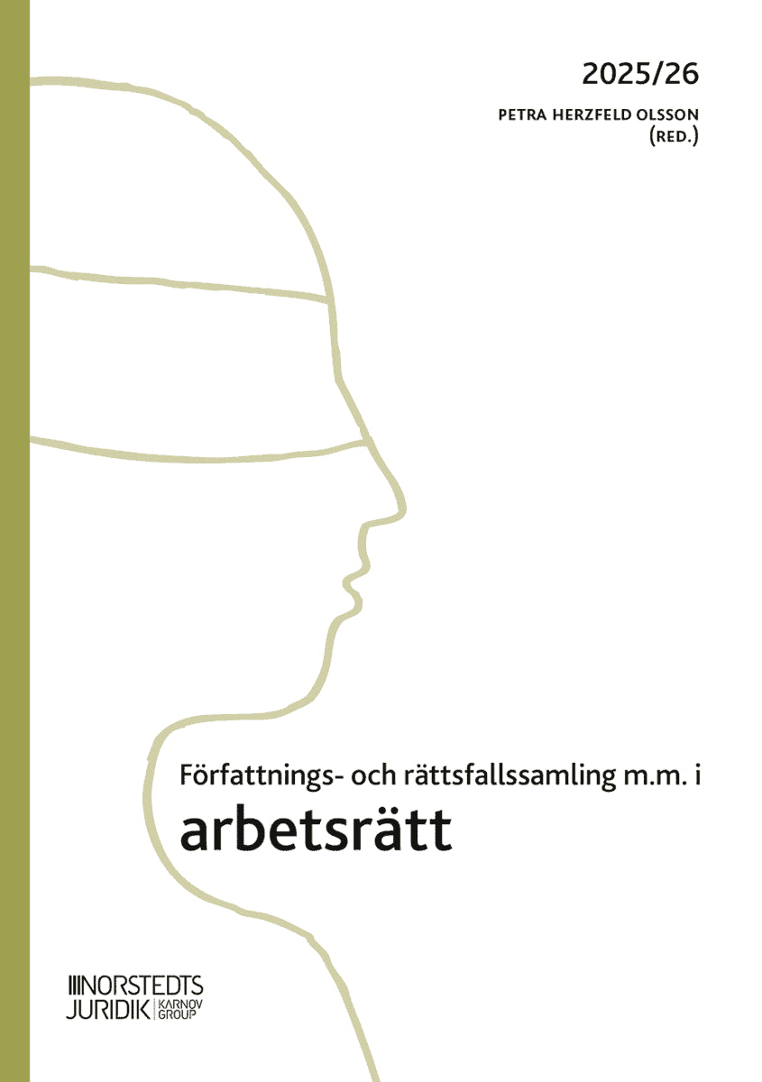 Petra Herzfeld Olsson : Författnings- och rättsfallssamling i arbetsrätt : 2025/26