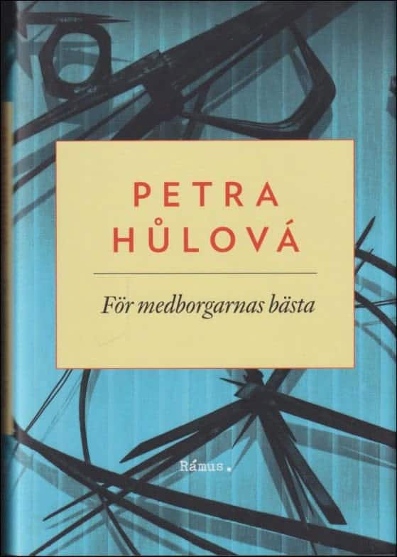 Petra Hulová : För medborgarnas bästa